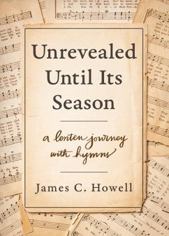 Unrevealed Until Its Season - Howell, James