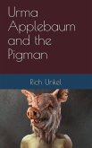 Urma Applebaum and the Pigman