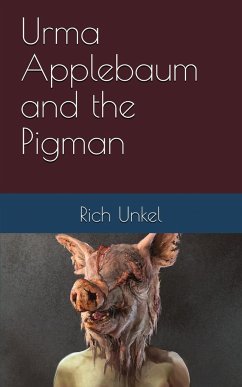 Urma Applebaum and the Pigman - Unkel, Rich