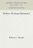 Deliver Us from Dictators!