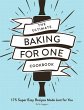 The Ultimate Baking for One Cookbook - Bild 1