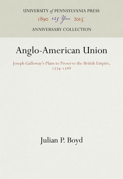 Anglo-American Union - Boyd, Julian P
