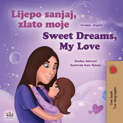 Sweet Dreams, My Love (Croatian English Bilingual Book for Kids) - Admont, Shelley; Books, Kidkiddos