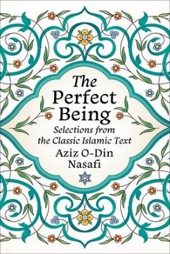 The Perfect Being - Nasafi, Aziz O-Din