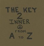 The Key To Inner Peace From A to Z