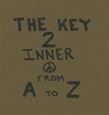The Key To Inner Peace From A to Z