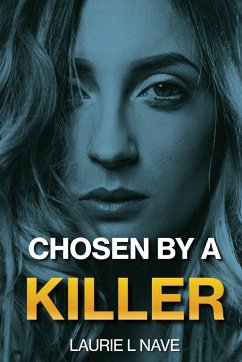 Chosen By a Killer - Nave, Laurie LL