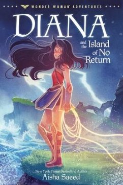 Diana and the Island of No Return - Saeed, Aisha