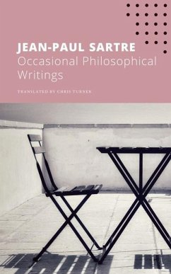 Occasional Philosophical Writings - Sartre, Jean-Paul