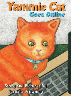 Yammie Cat Goes Online - Browning, Barbara