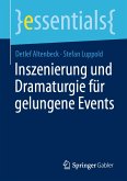 Inszenierung und Dramaturgie für gelungene Events (eBook, PDF)