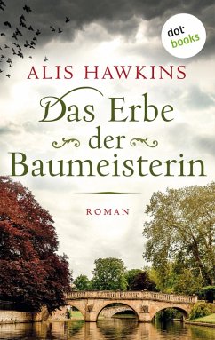 Das Erbe der Baumeisterin (eBook, ePUB) - Hawkins, Alis