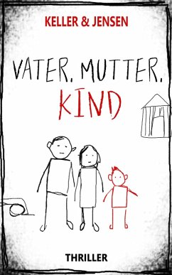 Vater, Mutter, Kind (eBook, ePUB) - Jensen, Stina; Keller, Ivonne