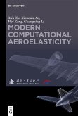 Modern Computational Aeroelasticity (eBook, PDF) Modern Computational Aeroelasticity (eBook, PDF)