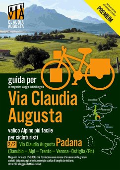ciclabilevia Claudia Augusta 2/2 Padana PREMIUM (eBook, PDF) - Tschaikner, Christoph