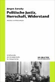 Politische Justiz, Herrschaft, Widerstand (eBook, PDF)