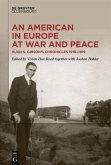 An American in Europe at War and Peace (eBook, PDF)