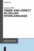 Tense and Aspect in Italian Interlanguage (eBook, PDF)