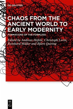 Chaos from the Ancient World to Early Modernity (eBook, PDF)