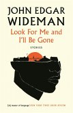 Look For Me and I'll Be Gone (eBook, ePUB)