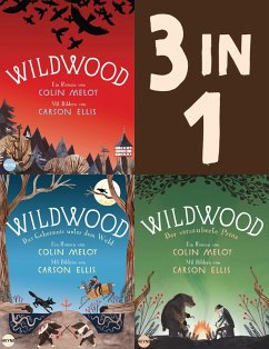 Die Wildwood-Chroniken Band 1-3: Wildwood / Das Geheimnis unter dem Wald / Der verzauberte Prinz (3in1-Bundle) (eBook, ePUB) - Meloy, Colin