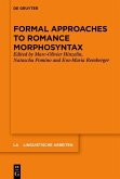 Formal Approaches to Romance Morphosyntax (eBook, PDF)