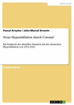 Neue Hyperinflation durch Corona? (eBook, PDF) - Kreylos, Pascal; Kremin, John-Marcel
