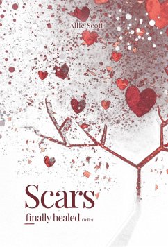 Cover Scars - finally healed (eBook, ePUB)