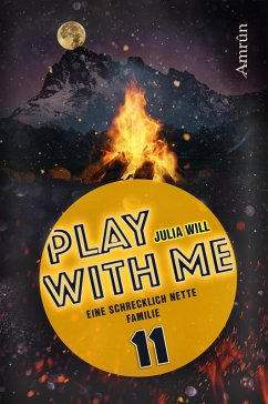 Play with me 11: Eine schrecklich nette Familie (eBook, ePUB) - Will, Julia