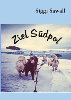 Ziel Südpol (eBook, ePUB)