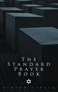 The Standard Prayer Book (eBook, ePUB) - Singer, Simeon