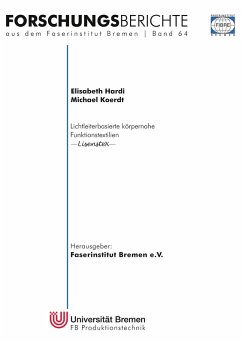 Lichtleiterbasierte körpernahe Funktionstextilien (eBook, ePUB) Lichtleiterbasierte körpernahe Funktionstextilien (eBook, ePUB)