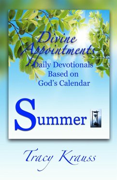 Cover Divine Appointments: Daily Devotionals Based on God's Calendar - Summer (eBook, ePUB)