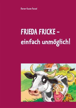 Frieda Fricke - einfach unmöglich! (eBook, ePUB)