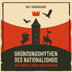 Gründungsmythen des Nationalismus (MP3-Download) - Grabuschnig, Ralf