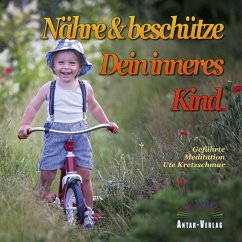 Nähre und beschütze Dein inneres Kind (MP3-Download) - Kretzschmar, Ute