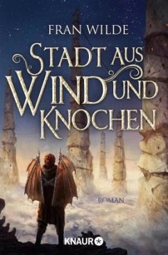Stadt aus Wind und Knochen - Wilde, Fran Stadt aus Wind und Knochen - Wilde, Fran