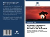 Aminosäureproduktion unter Verwendung einheimischer Substrate