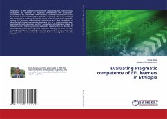 Evaluating Pragmatic competence of EFL learners in Ethiopia