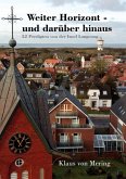 Weiter Horizont - und darüber hinaus