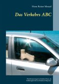Das Verkehrs ABC Das Verkehrs ABC
