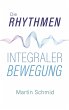 Die Rhythmen integraler Bewegung... - Bild 1