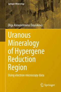 Uranous Mineralogy of Hypergene Reduction Region (eBook, PDF) - Doynikova, Olga Alexandrovna