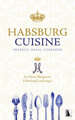 Habsburg Cuisine - Habsburg-Lothringen, Herta Margarete