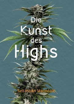 Die Kunst des Highs - Marincolo, Sebastián