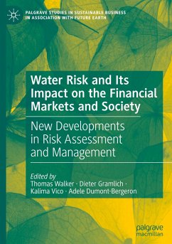 Water Risk and Its Impact on the Financial Markets and Society