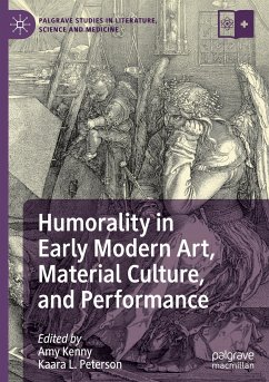 Humorality in Early Modern Art, Material Culture, and Performance