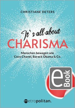It's all about CHARISMA (eBook, ePUB) - Deters, Christiane
