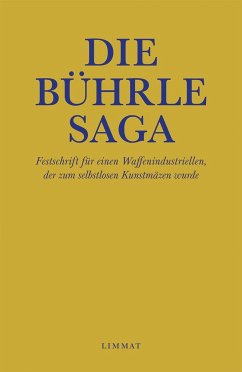 Die Bührle Saga - Strehle, Res;Wildberger, Jürg;Duttweiler, Dölf