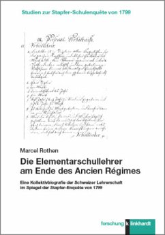 Die Elementarschullehrer am Ende des Ancien Régimes - Rothen, Marcel